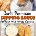 Chicken Tenders dipped in "Garlic Parmesan Dipping Sauce Buffalo Wild Wings Copycat"