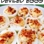Text "Crack Deviled Eggs" a picture of deviled eggs on a plate.