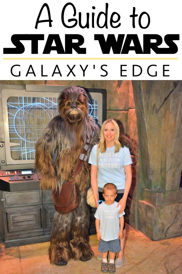 Text "A Guide to Star Wars Galaxy's Edge" a photo of Chewbacca and a mom and a child.