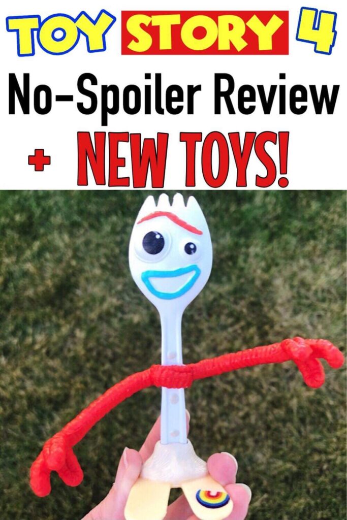 Text “Toy Story 4 No-Spoiler Review + New Toys!” And a picture of the new character Forky from Toy Story 4