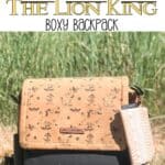 Text “My New Favorite Bag for a Day at Disney!” The Lion King Boxy Backpack and a picture of a backpack in the grass.