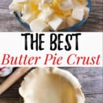 The Best Butter Pie Crust