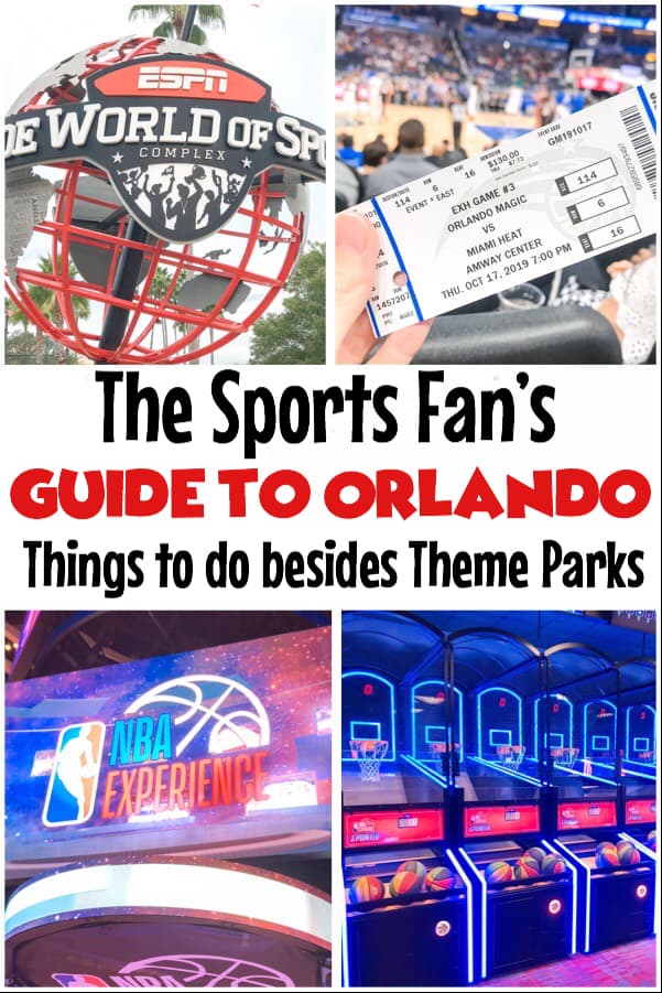 The Sports Fan's Guide to Orlando, ESPN Wide World of Sports, Orlando Magic, NBA Experience