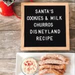 Santa's Cookies & Milk Churros Disneyland Recipe