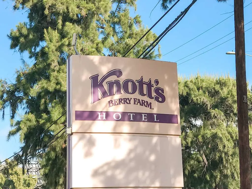 Entrance sign for Knott's Berry Farm Hotel
