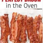 How to Make Perfect Bacon in the Oven