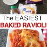 The Easiest Baked Ravioli