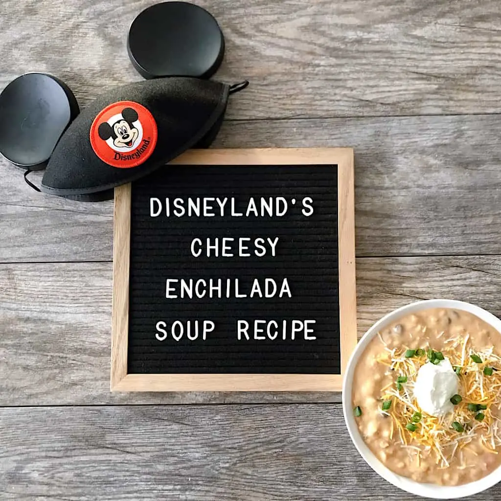 Disneyland's Cheesy Enchilada Soup Recipe