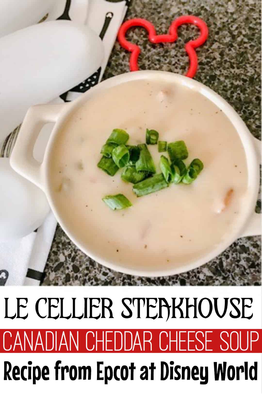 Epcot's Canadian Cheddar Cheese Soup The Mommy Mouse Clubhouse