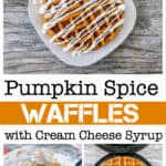 Pumpkin Spice Waffles with Cream Cheese Syrup