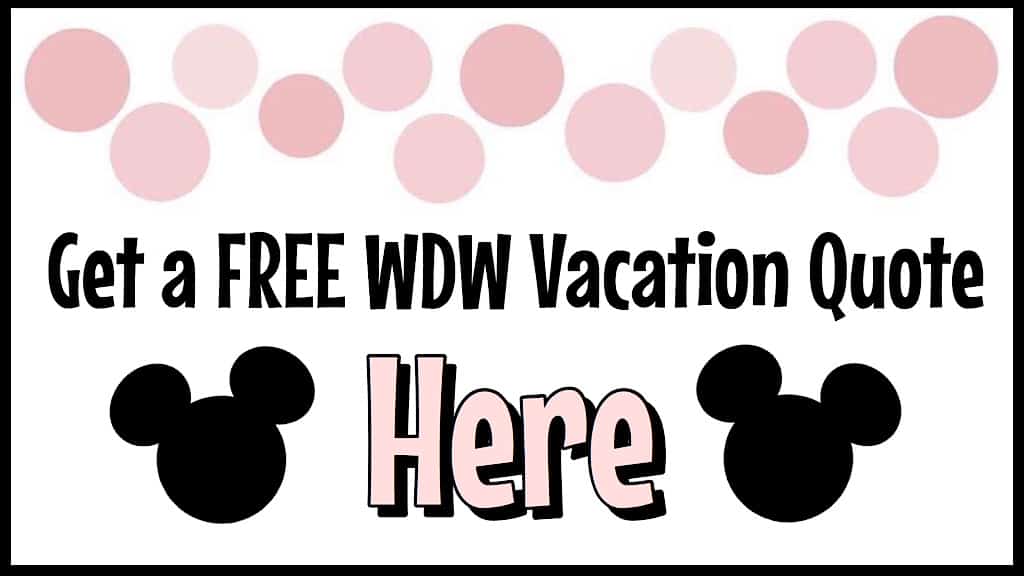 Get a Free WDW Vacation Quote Here