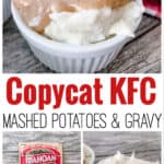 Copycat KFC Mashed Potatoes and Gravy