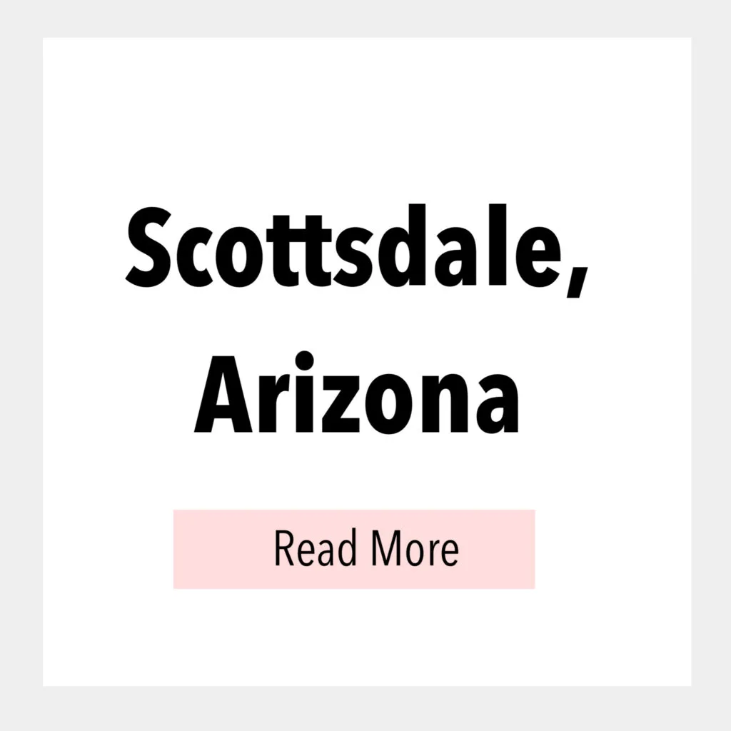 Text box that says, Scottsdale, Arizona Read More
