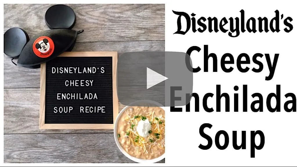 YouTube thumbnail for Disneyland's Cheesy Enchilada Soup.