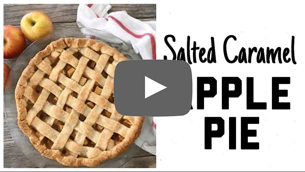 YouTube thumbnail image for Salted Caramel Apple Pie.