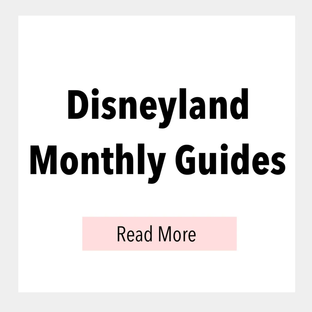 Disneyland Monthly Guides