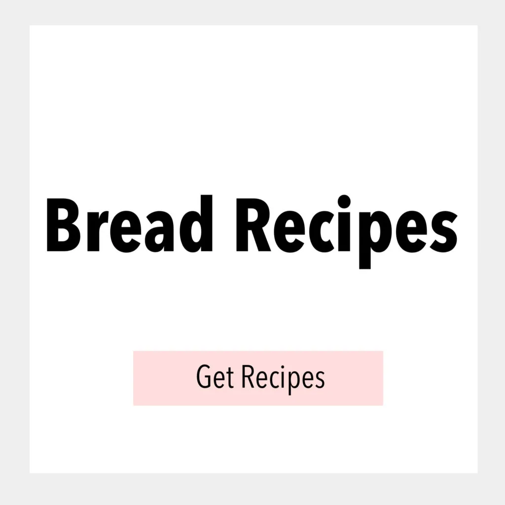 Bread Recipes