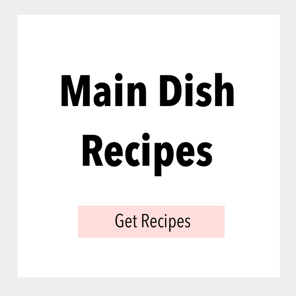 Main Dish Recipes