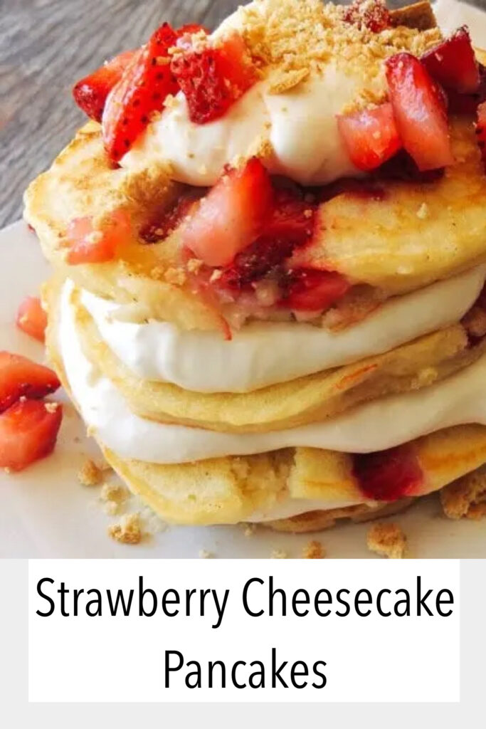 Strawberry Cheesecake Pancakes