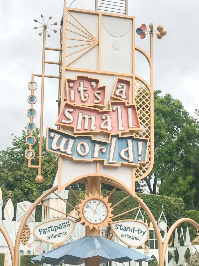 Sign for the entrance to "it's a small world" at Disneyland.