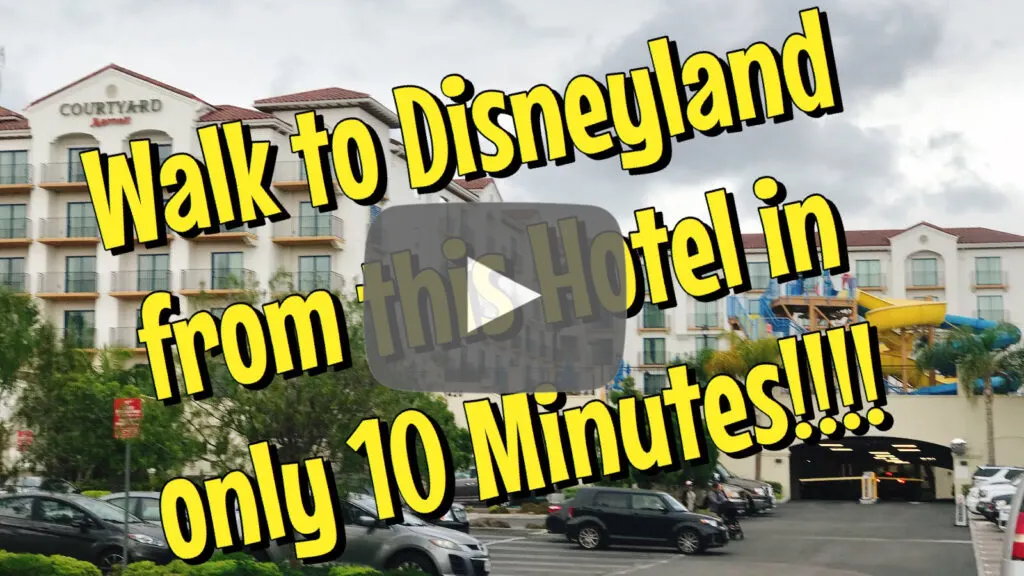 YouTube thumbnail image for Courtyard Anaheim Theme Park Entrance that says, "Walk to Disneyland from this hotel in only 10 minutes!"