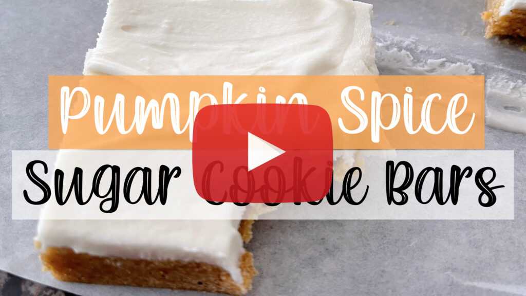 YouTube thumbnail for pumpkin spice sugar cookie bars.