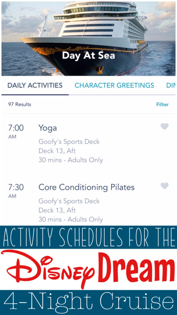 Activity Schedules for the Disney Dream 4-Night Cruise.