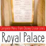 Complete Menu from Disney Cruise Line's Royal Palace Restaurant.
