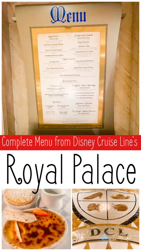 Complete Menu from Disney Cruise Line's Royal Palace Restaurant.