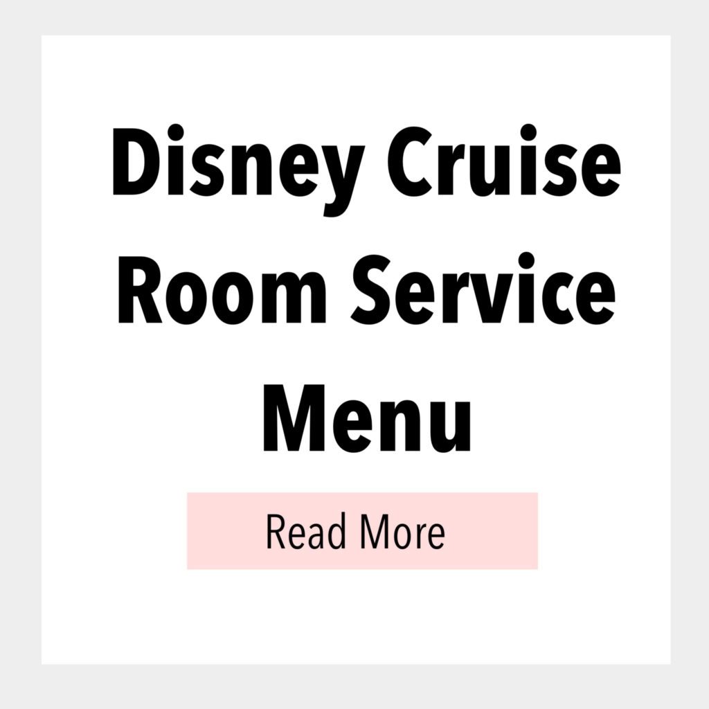 Picture of Disney Cruise Room Service Menu from the Disney Cruise Line Navigator App.