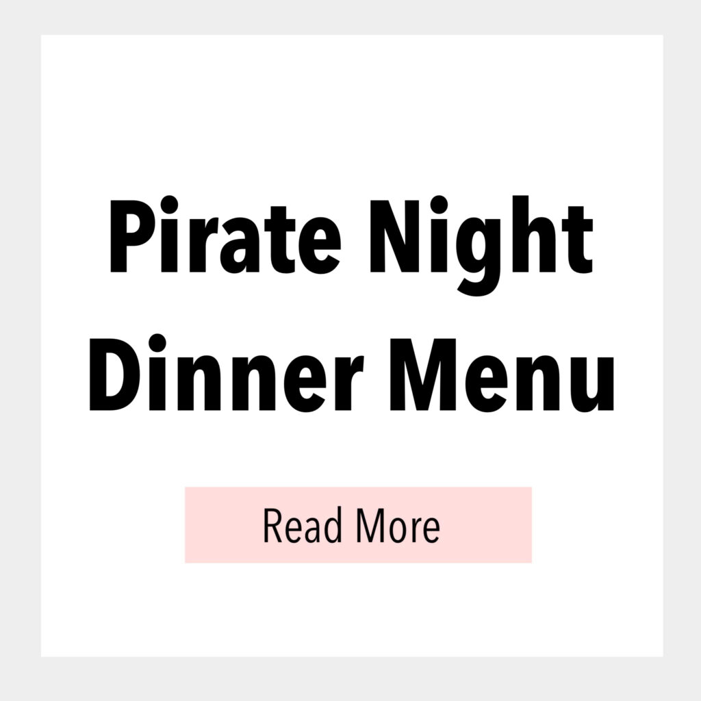 Pirate Night Dinner Menu.