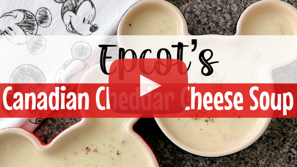 Thumbnail image for Epcot's Canadian Cheddar Cheese Soup.
