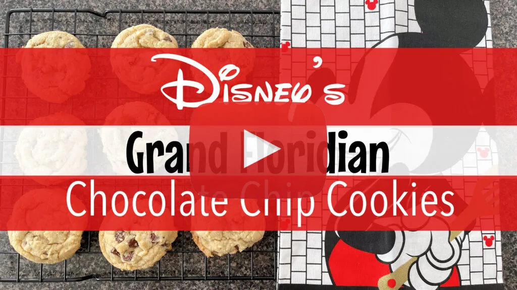 YouTube thumbnail image for Disney's Grand Floridian Chocolate Chip Cookies Recipe.
