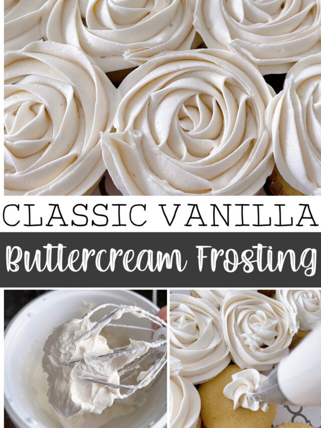 Classic Vanilla Buttercream Frosting