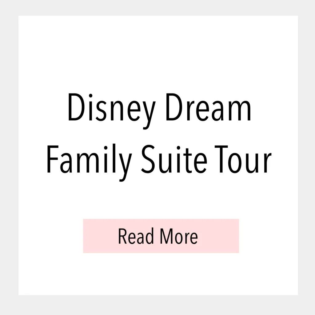 Disney Dream Family Suite Tour.