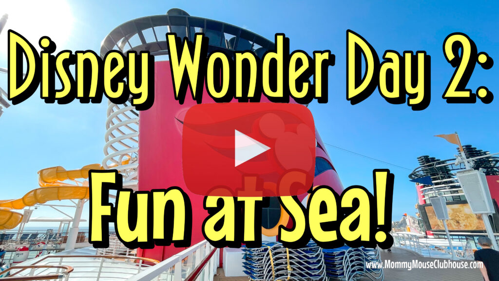 Disney Wonder Day 2: Fun at Sea!