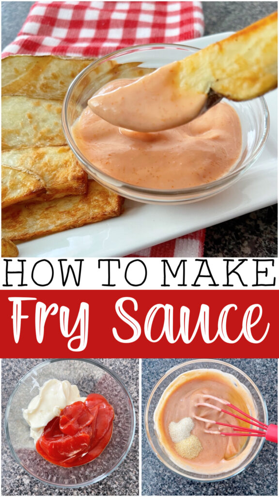 Pinterest Image for how to make fry sauce.