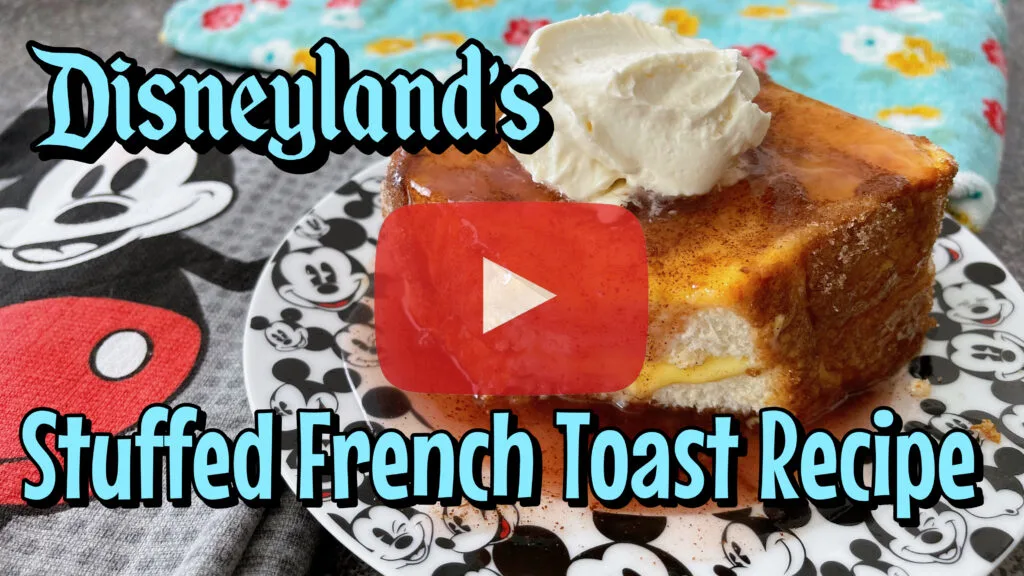 YouTube thumbnail for Disneyland's Stuffed French Toast Recipe.