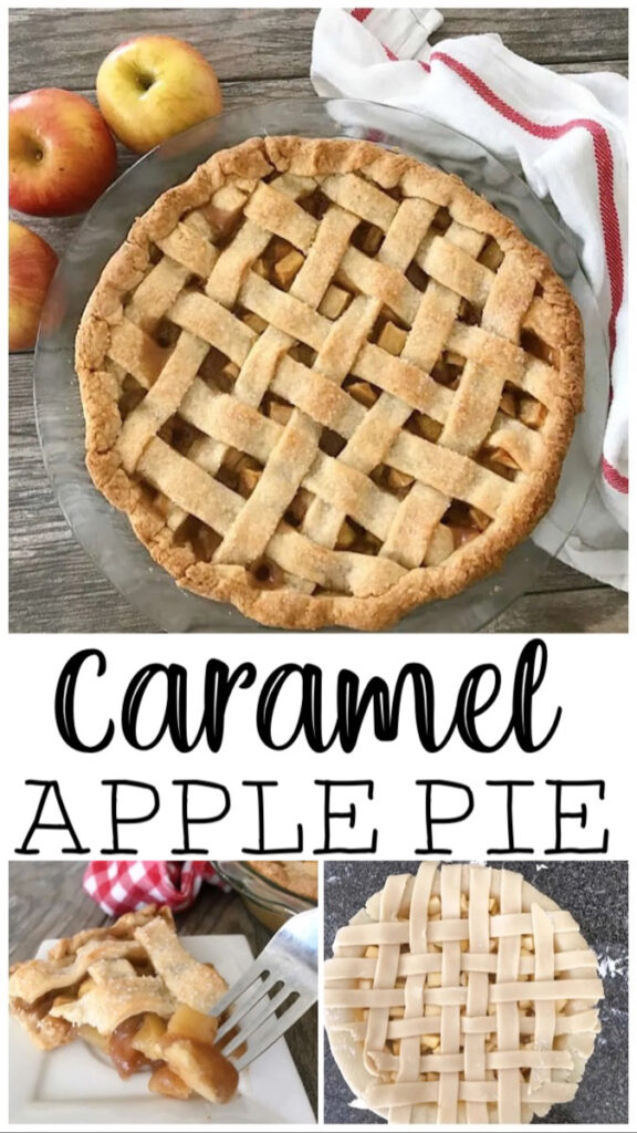 Caramel Apple Pie collage.