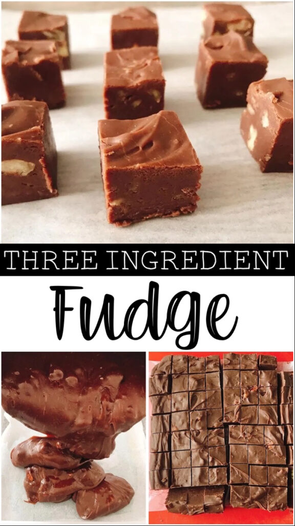 Three Ingredient Fudge.
