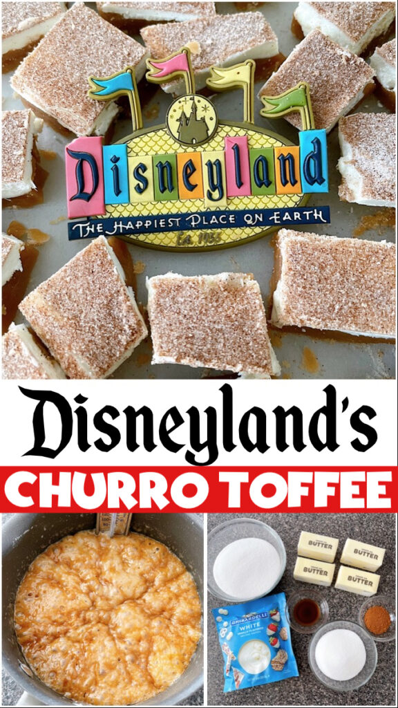 Disneyland's Churro Toffee.
