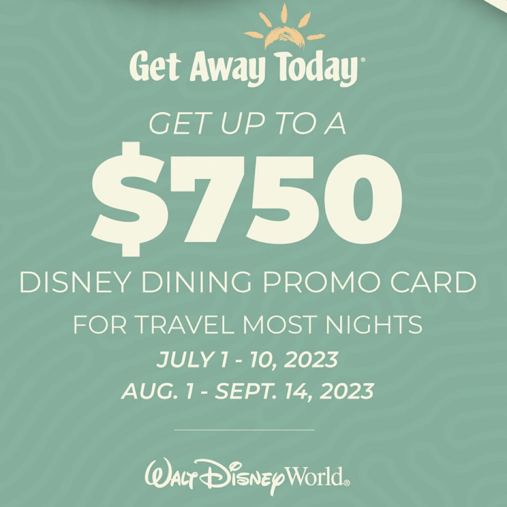 Disney World special offering a $750 dining card from Get Away Today/