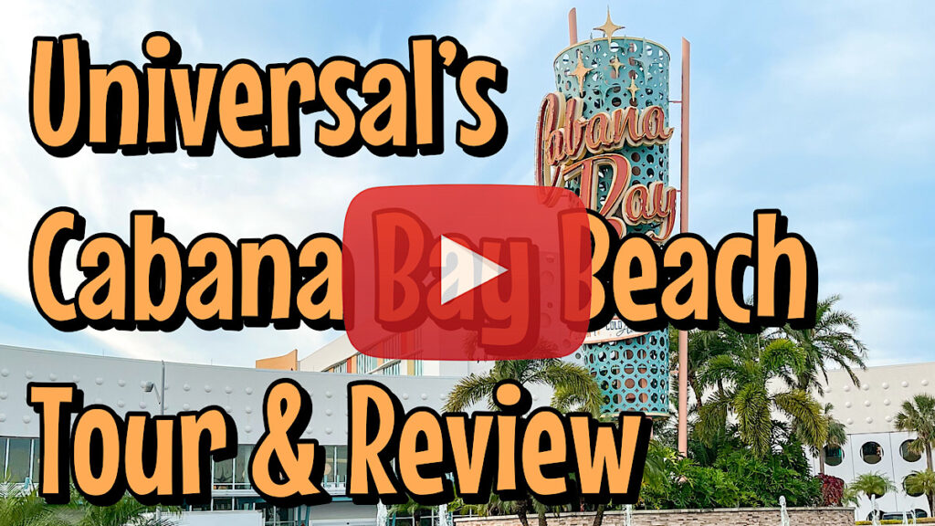 YouTube thumbnail image for Universal's Cabana Bay Beach Resort Tour & Review.
