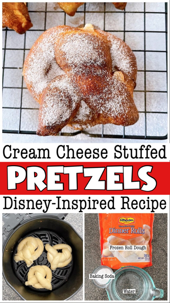 Cream Cheese Stuffed Pretzels a Disney-Inspired Recipe.
