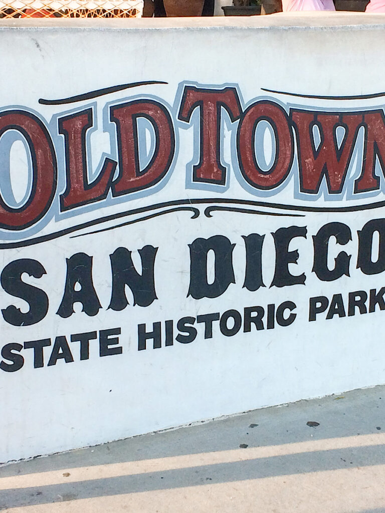 Entrance sign for Old Town Sand Diego State Historic Park.