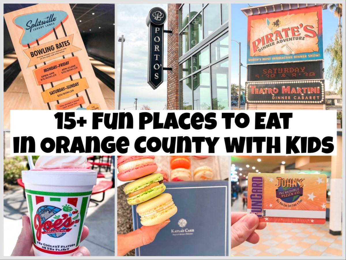 15+ Fun Places to Eat in Orange County With Kids The Mommy Mouse