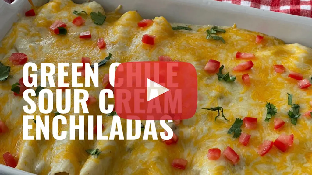 YouTube thumbnail for Green Chile Sour Cream Enchiladas.