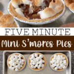 Easy five minutes mini s'mores pies.