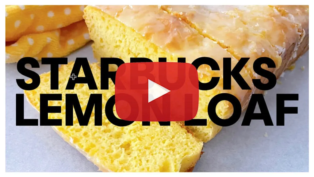 YouTube thumbnail for Starbucks Lemon Loaf.