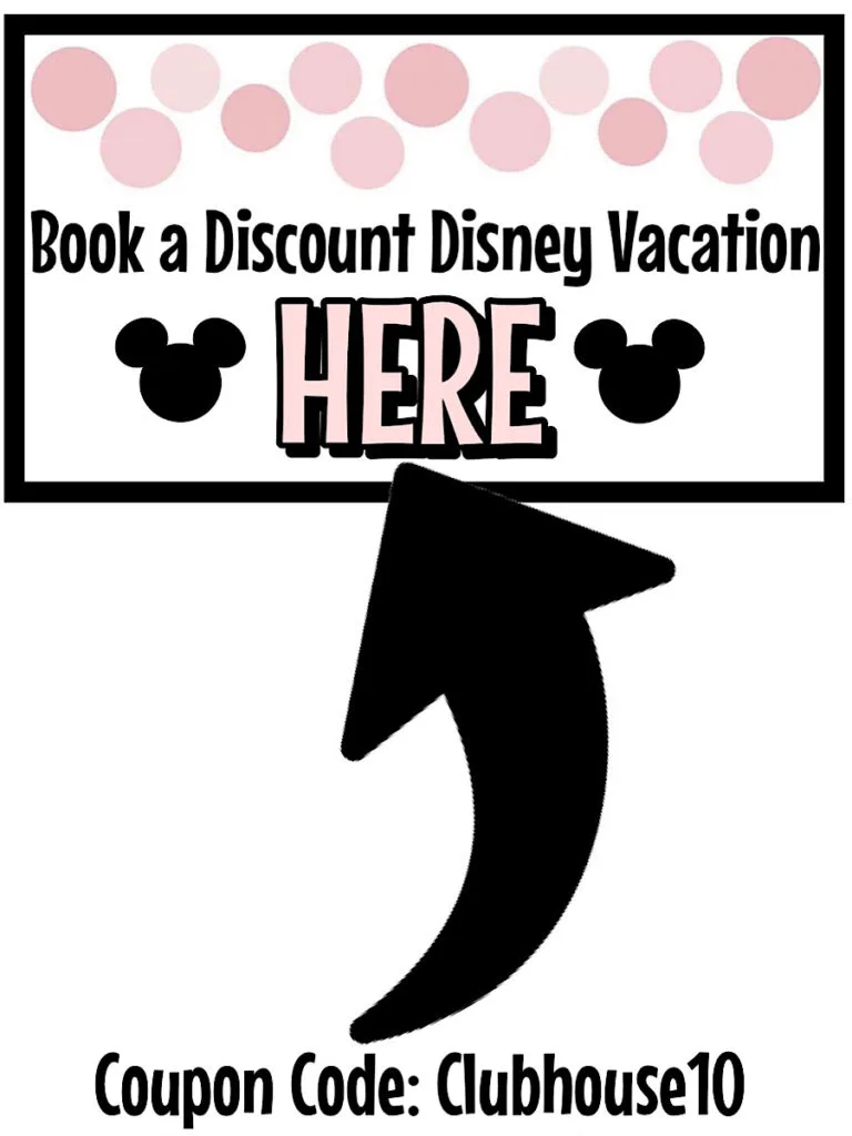 Book a Disney Vacation graphic with Get Away Today coupon Code: Cluhouse10..